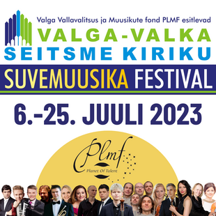 Valga-Valka Seitsme kiriku suvemuusika festival